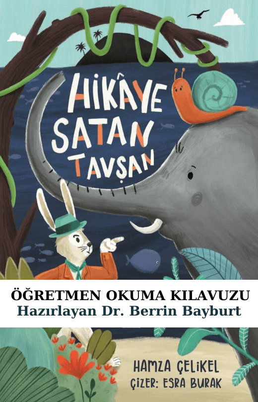 Hikaye Satan Tavşan Öğretmen Okuma Kılavuzu 